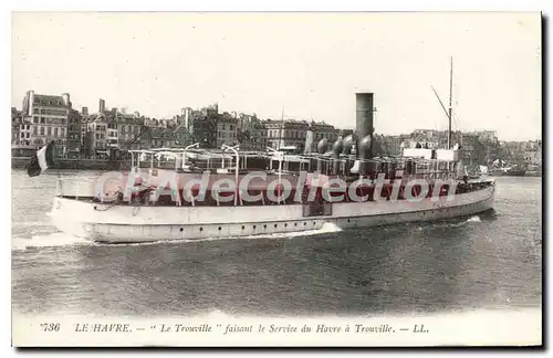 Cartes postales Le Havre Le Trouville faisant le Service du Havre � Trouville