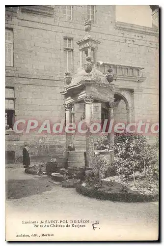 Ansichtskarte AK Environs de St Pol de Leon Puits du Chateau de Kerjean