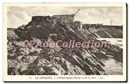 Cartes postales Le Conquet L'Hotel Ste Barbe vu de la mer