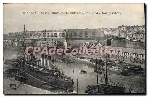 Cartes postales Brest le Port Militaire Caserne des Marins la Jeanne d'Arc