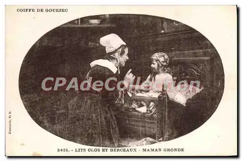 Cartes postales Coiffe de gouezec Lits Clos et Berceaux Maman Gronde
