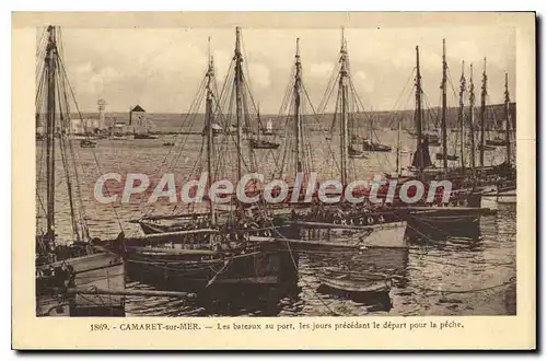 Cartes postales Camaret sur Mer les bateaux au port les jours precedant le depart pour la peche