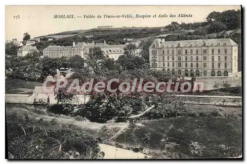 Cartes postales Morlaix vallee de Traon ar Velin Hospice et Asile des Alienes