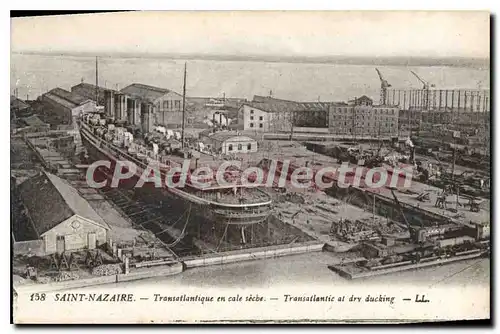 Cartes postales St Nazaire Transatlantique en cale secbe