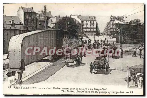 Cartes postales St Nazaire Le Pont Roulant ouvert pour le passage d'un Cargo Boat