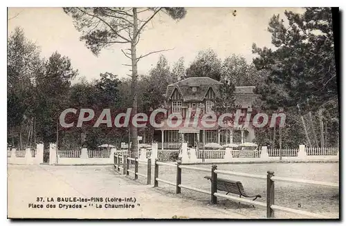 Ansichtskarte AK La Baule les Pins L Inf Place des Dryades La Chaumiere