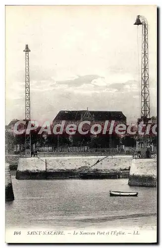Cartes postales Saint Nazaire Le Nouveau Port et l'Eglise