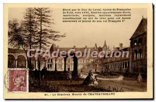 Cartes postales Le Gracieux Manoir de Chateaubriant