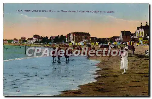 Cartes postales Pornichet Loire Inf La Plage devant l'Hotel de l'Ocean et le Casino