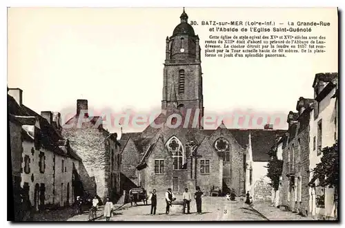 Ansichtskarte AK Batz sur Mer Loire Inf La Grande Rue et l'Abside de l'Eglise Saint Guenole