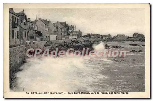 Cartes postales Batz sur Mer Loire Inf Cote Saint Michel vers la Plage par forte maree