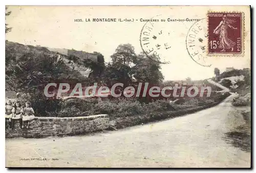 Cartes postales La Montagne L I nf Carrieres du Chat qui Guette