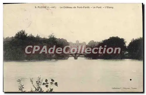 Ansichtskarte AK Plesse L Inf Le Chateau de Pont Foret Le Pont l'Etang