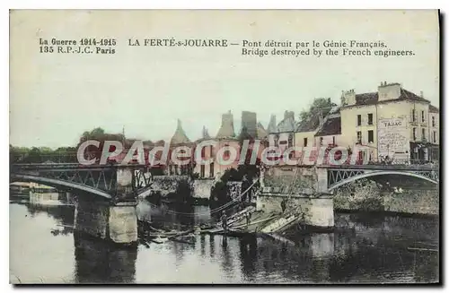 Cartes postales La Guerre 1914 1915 la Ferte S Jouarre pont detruit par le Genie Francais