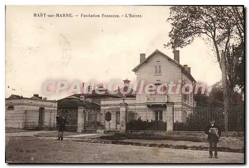 Cartes postales Mary sur Marne fondation Borniche l'entree