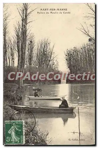 Cartes postales Mary sur Marne Ruines du Moulin de Conde barques