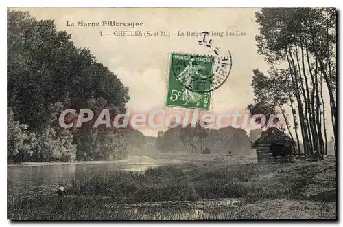 Cartes postales La Marne Pittoresque Chelles S et M la Berge Long des Iles