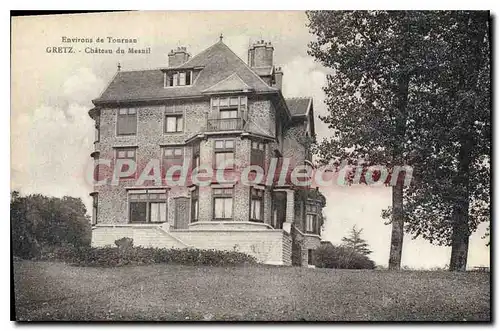 Cartes postales Environs de Tournan Gretz chateau du Mesnil