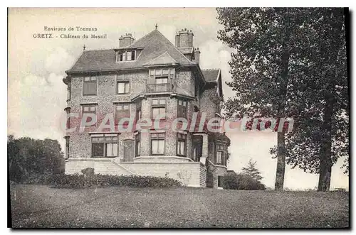 Cartes postales Environs de Tournan Gretz chateau de Mesnil