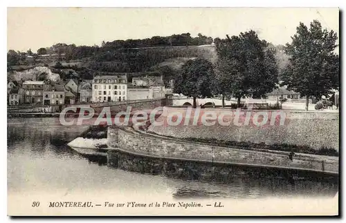 Cartes postales Montereau Vue sur l'Yonne et la place Napoleon