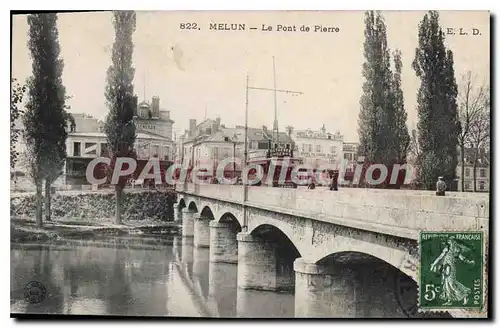 Cartes postales Melun Le pont de Pierre