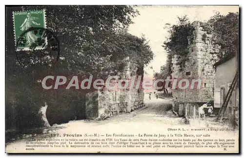 Cartes postales Provins S et M Les Fortifications La Porte de Jouy a la Ville Haute XII siecle