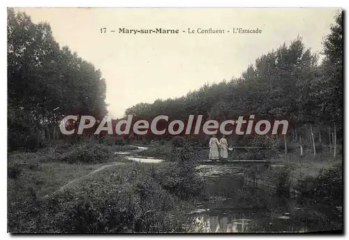 Cartes postales Mary sur Marne Le Confluent l'Estacade