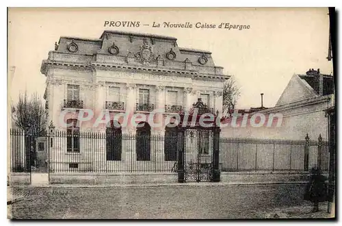 Cartes postales Provins La Nouvelle Caisse d'Epargne