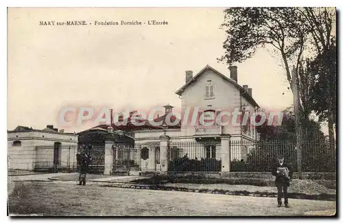 Cartes postales Mary sur Marne Fondation Borniche L'Entree