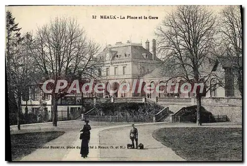 Cartes postales Meaux La Place et la Gare