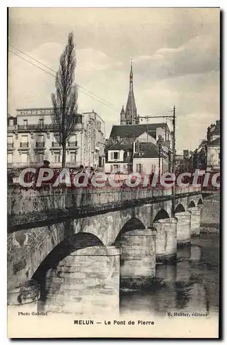 Ansichtskarte AK Melun Le Pont de Pierre