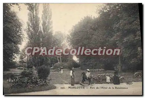 Cartes postales Marlotte Parc de l'hotel de la Renaissance