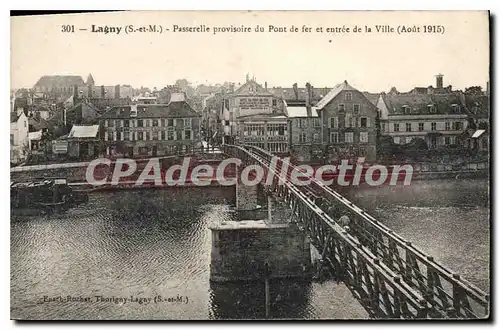 Ansichtskarte AK Lagny S et M Passerelle provisoire du pont de fer et entree de la ville 1915