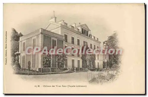 Cartes postales M Chateau des Vives Eaux facade interieure