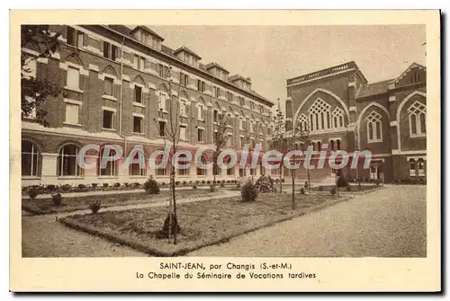 Cartes postales Saint Jean par Changis S et M La Chapelle de Vacations tardives