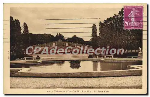 Cartes postales Chateau de Pomponne S et M La Piece d'Eau