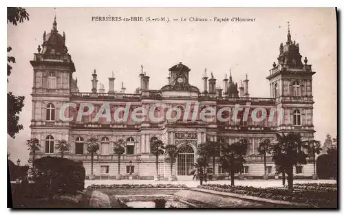 Cartes postales Ferriere en Brie (S et M) Le Chateau Facade d'Honneur
