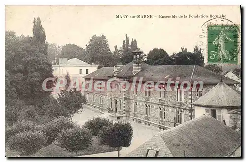 Cartes postales Mary sur Marne Ensemble de la Fondation Borniche