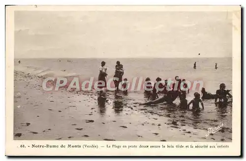 Ansichtskarte AK Notre Dame de Monts (Vendee) La Plage en pente douce assure la bain tiede et la securite aux enf