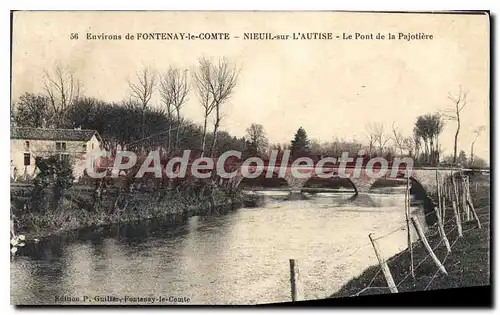 Cartes postales Environs de Fontenay le Comte Nieuil sur l'Autise pont de la Pajoti�re