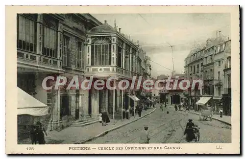 Cartes postales Poitiers Cercles des Officiers et Rue Carnot