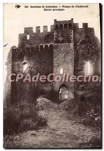 Ansichtskarte AK Environs de Limoges Ruines de Chalucet Entree principale