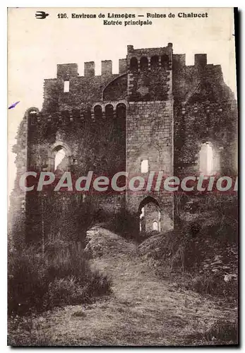 Cartes postales Environs de Limoges Ruines de Chalucet Entree principale
