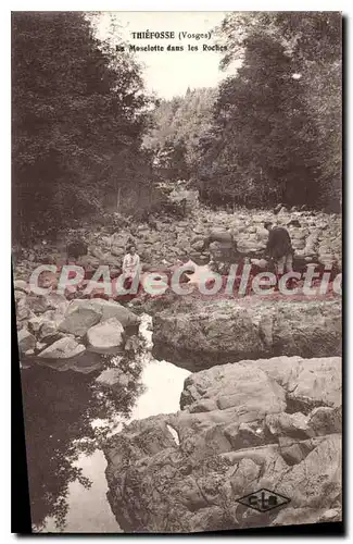 Cartes postales Thiefosse Vosges La Moselotte daus les Rocheo