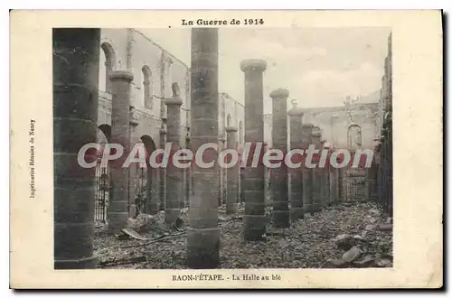 Cartes postales La Guerre de 1914 Raon I'Etape La Halle au ble