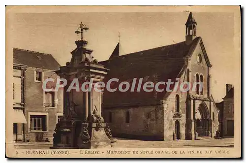 Cartes postales Bleneau Yonne L'Eglise Monument de style ogival de la fin du XII siecle
