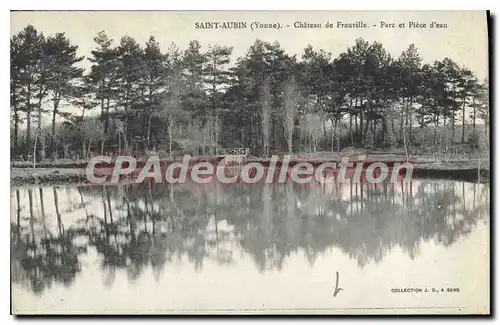 Cartes postales Saint Aubin Yonne Chateau de Frauville Parc et Piece d'eau