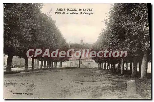 Cartes postales Saint Julien du Sault Place de la Liberte et I'Hospice