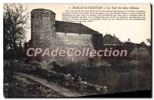 Cartes postales Mailly le Chateau La Tour du vieux Chateau