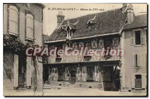 Cartes postales St Julien du Sault Maison du XVI siecle